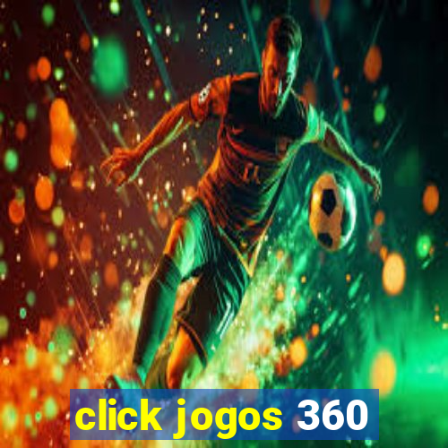 click jogos 360